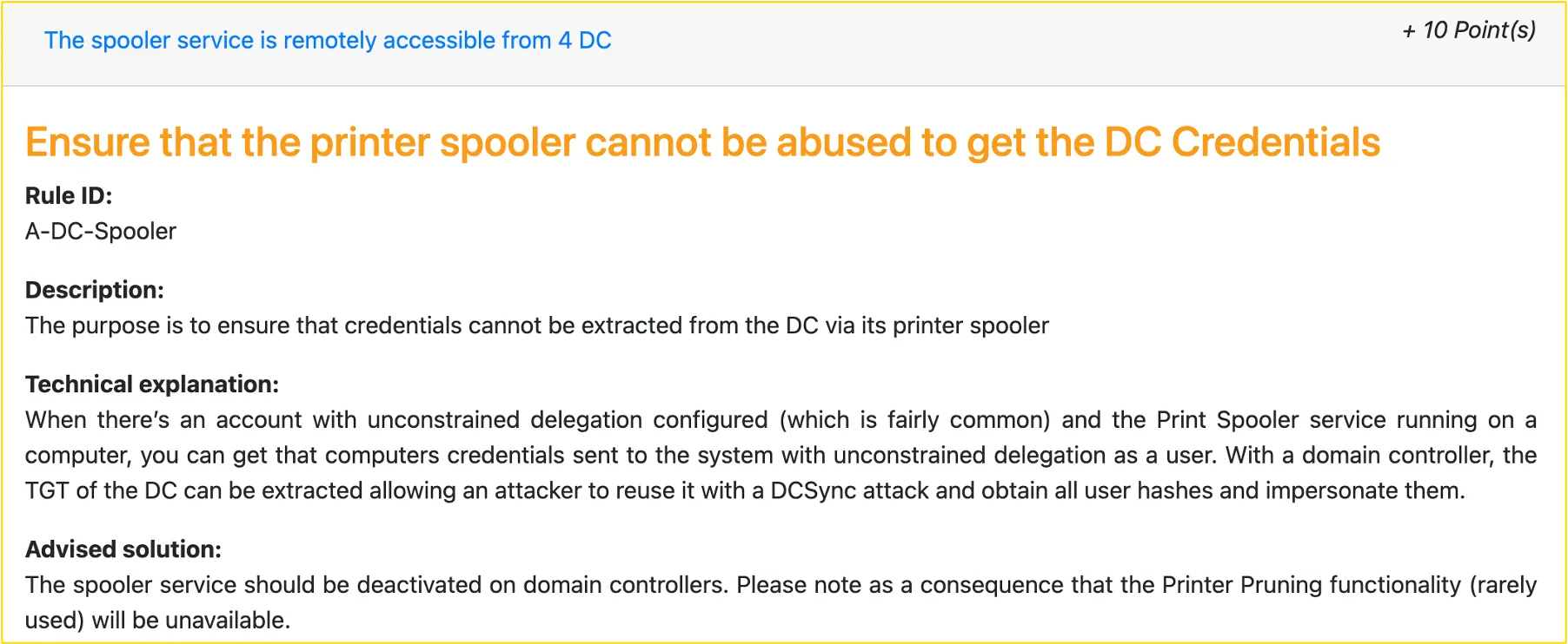 The spooler service is remotely accessible The spooler service is remotely accessible